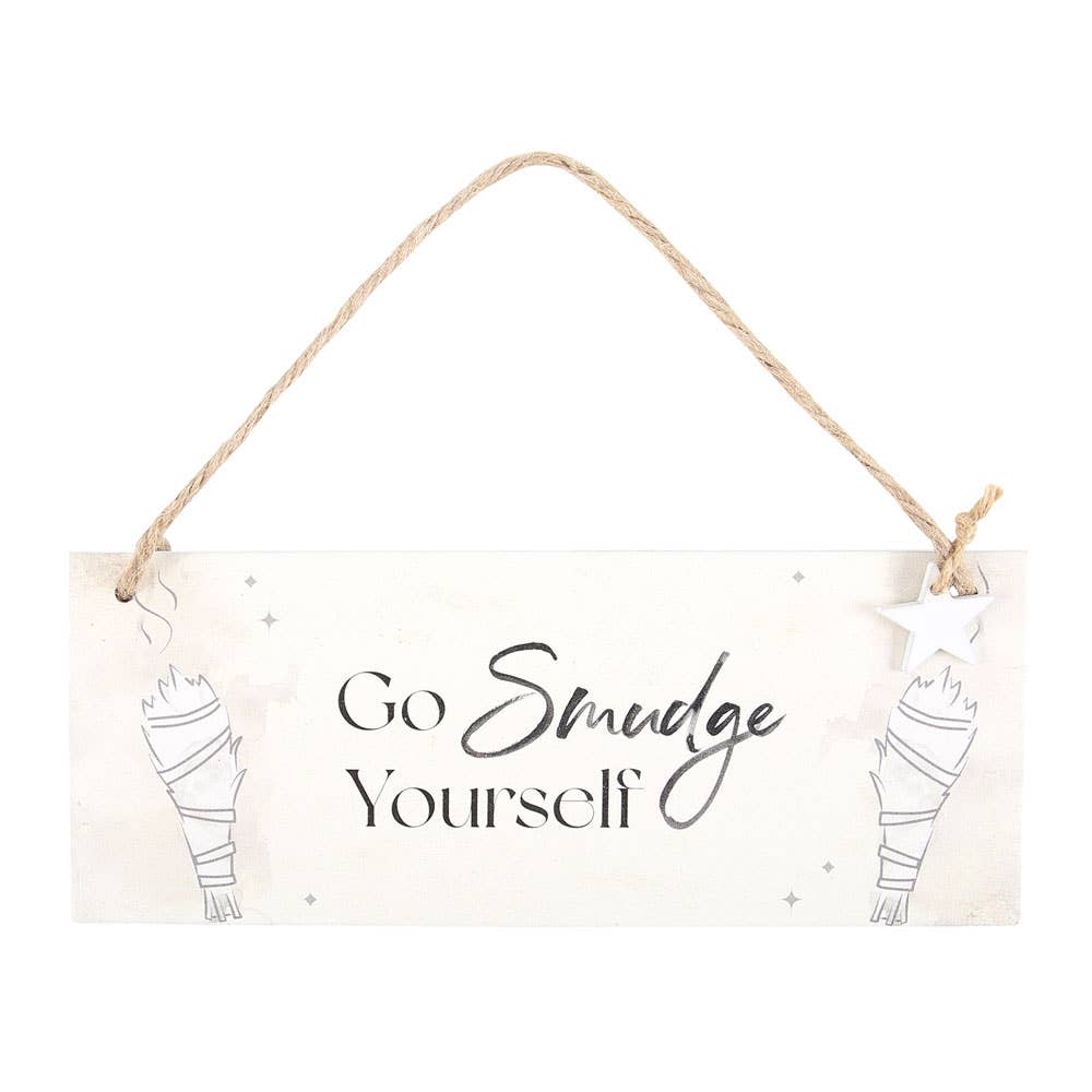 Go Smudge Yourself Witchy Hanging Sign - Mystieke Cirkel Online