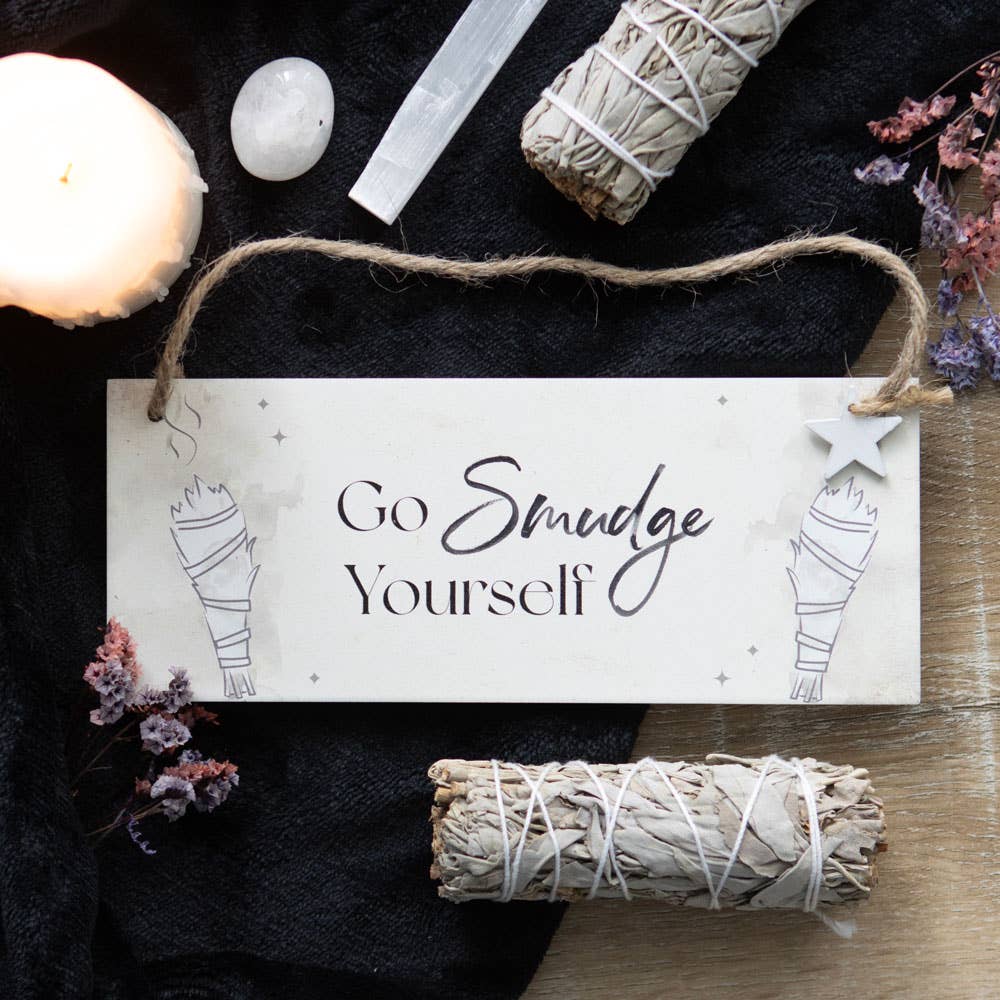 Go Smudge Yourself Witchy Hanging Sign - Mystieke Cirkel Online